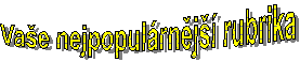 Vae nejpopulrnj rubrika